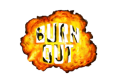 BURN OUT